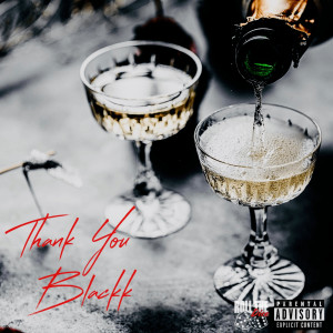 Album Thank You Blackk (Explicit) from Ride4Blackk