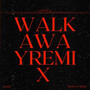 Walk Away To The Beat (Selena Faider Remix) dari Davie