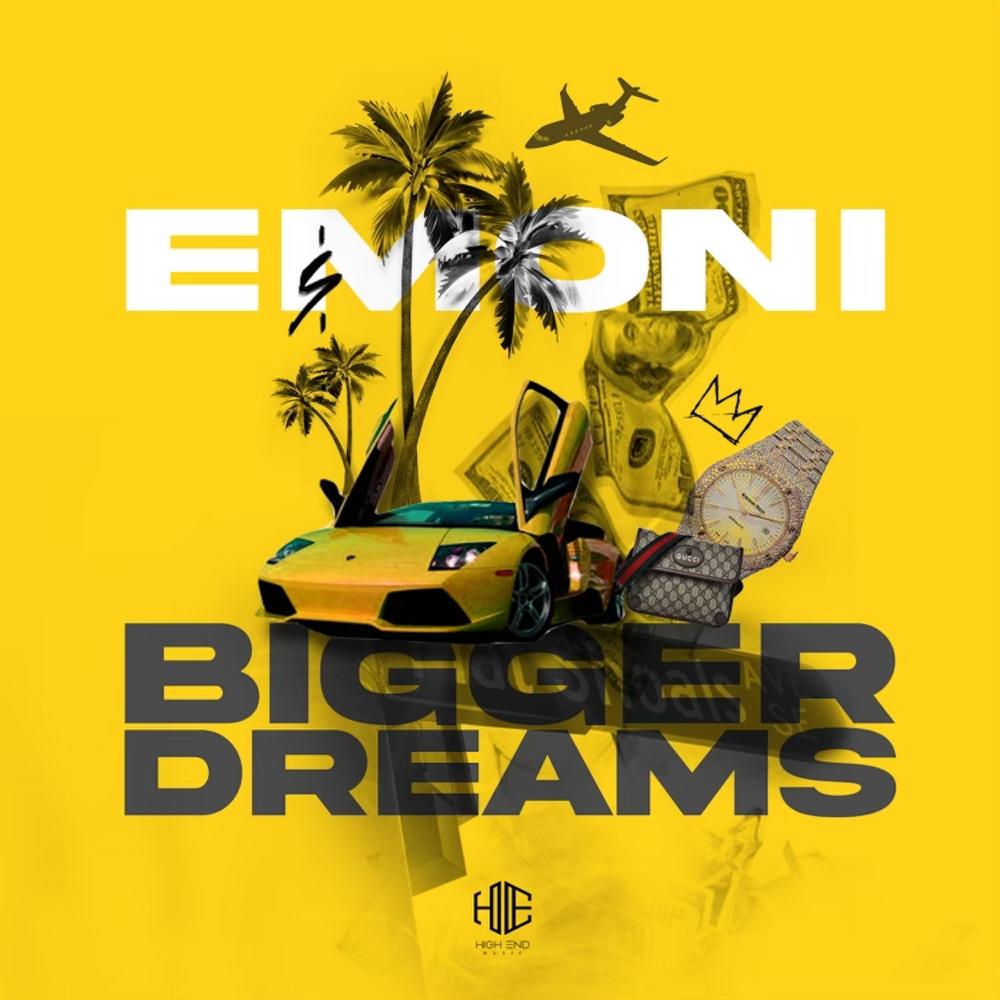 BIGGER DREAMS (Explicit)