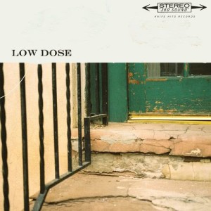 收聽Low Dose的Low歌詞歌曲