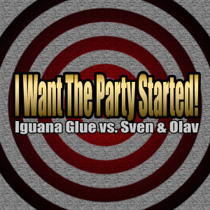收听Iguana Glue的I Want the Party Started!歌词歌曲