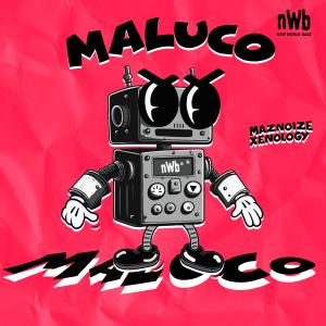 收听Xenology的MALUCO歌词歌曲