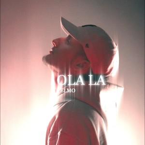 Album OLA LA (Explicit) from Elmo