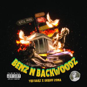 Album Benz n Backwoodz (Explicit) from Tru-Barz