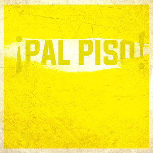收聽DiBrasco的Pal Piso (Explicit)歌詞歌曲