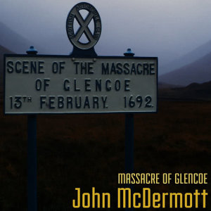 John McDermott的專輯Massacre of Glencoe