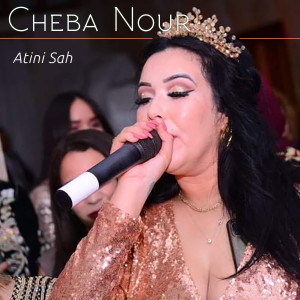 收聽Cheba Nour的nabghi motoyat歌詞歌曲