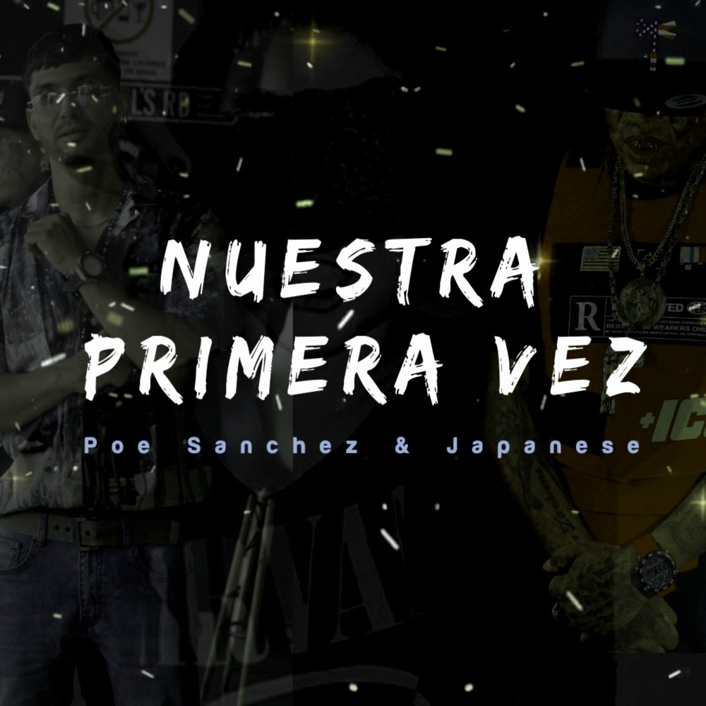 Nuestra Primera Vez