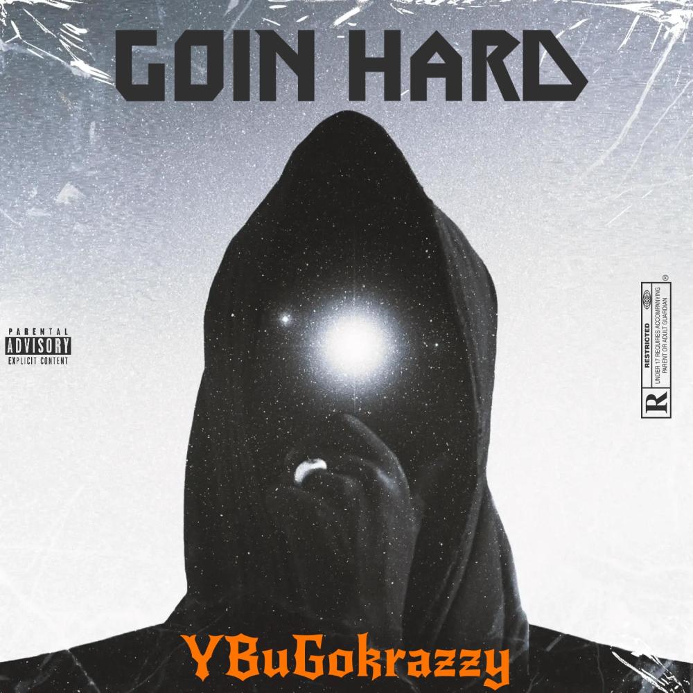 Goin Hard (Explicit)