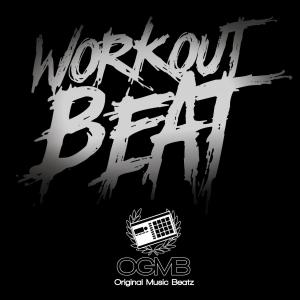 Listen to Workout Beat song with lyrics from OGMBeatz