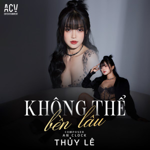 Listen to Không Thể Bền Lâu (Houselak) song with lyrics from Thúy Lê