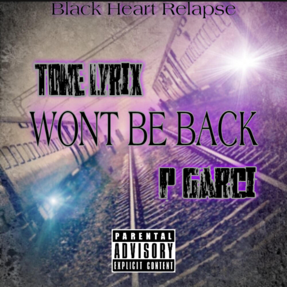 Wont Be Back (Explicit)