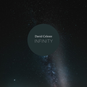 Album Infinity from David Celeste