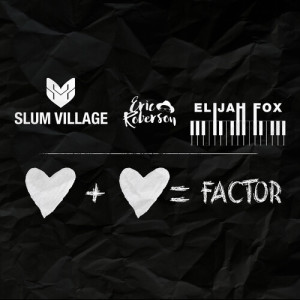 Album Factor oleh Slum Village
