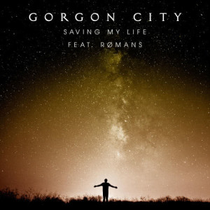 ดาวน์โหลดและฟังเพลง Saving My Life พร้อมเนื้อเพลงจาก Gorgon City