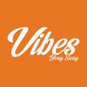 Listen to Vibes song with lyrics from Yvng Swag