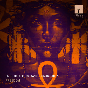 收聽DJ Lugo的Freedom (Original Mix)歌詞歌曲