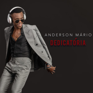 Dengarkan lagu Dedicatória nyanyian Anderson Mário dengan lirik