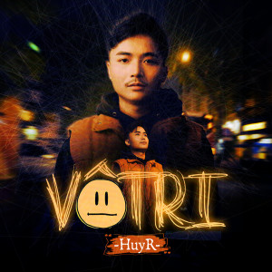 อัลบัม Vô Tri ศิลปิน HuyR