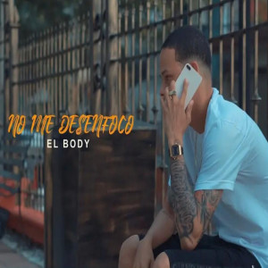 收聽El Body Rd的NO ME DESENFOCO歌詞歌曲
