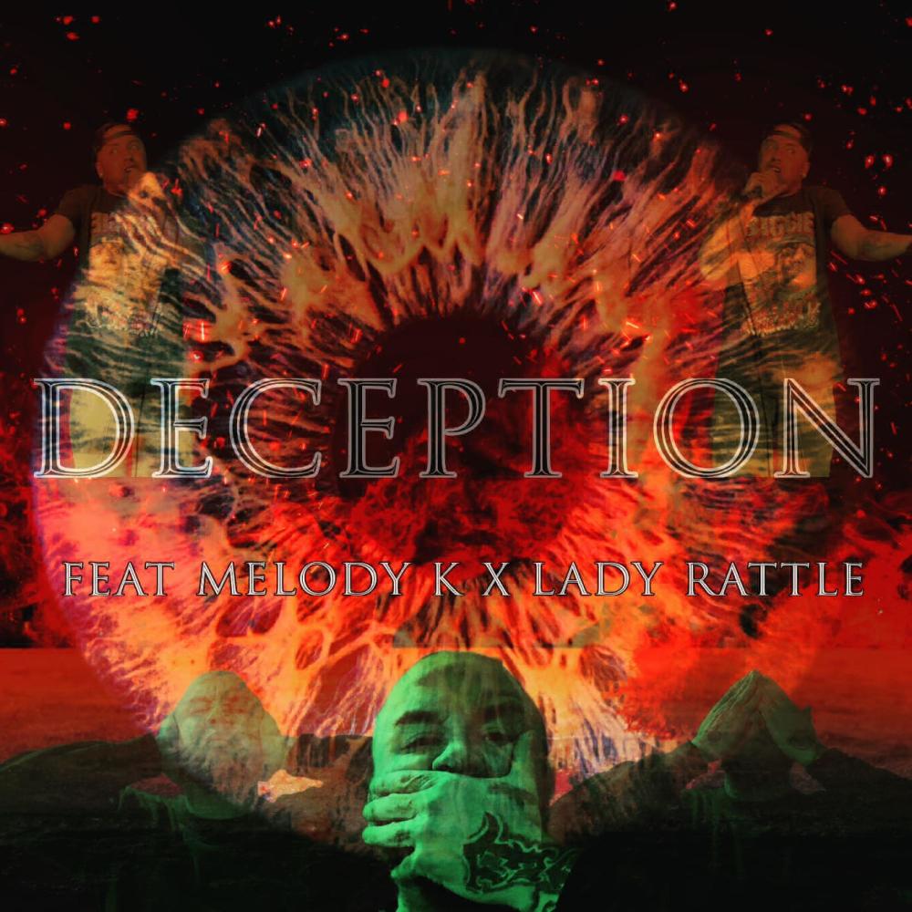 Deception (feat. Melody K & Lady Rattle) (Explicit)