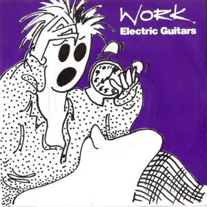 ดาวน์โหลดและฟังเพลง Work พร้อมเนื้อเพลงจาก Electric Guitars