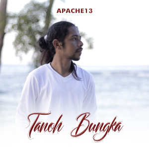 Apache13的专辑Tanoh Bungka