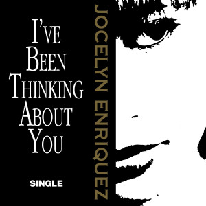 Album I've Been Thinking About You from Jocelyn Enriquez