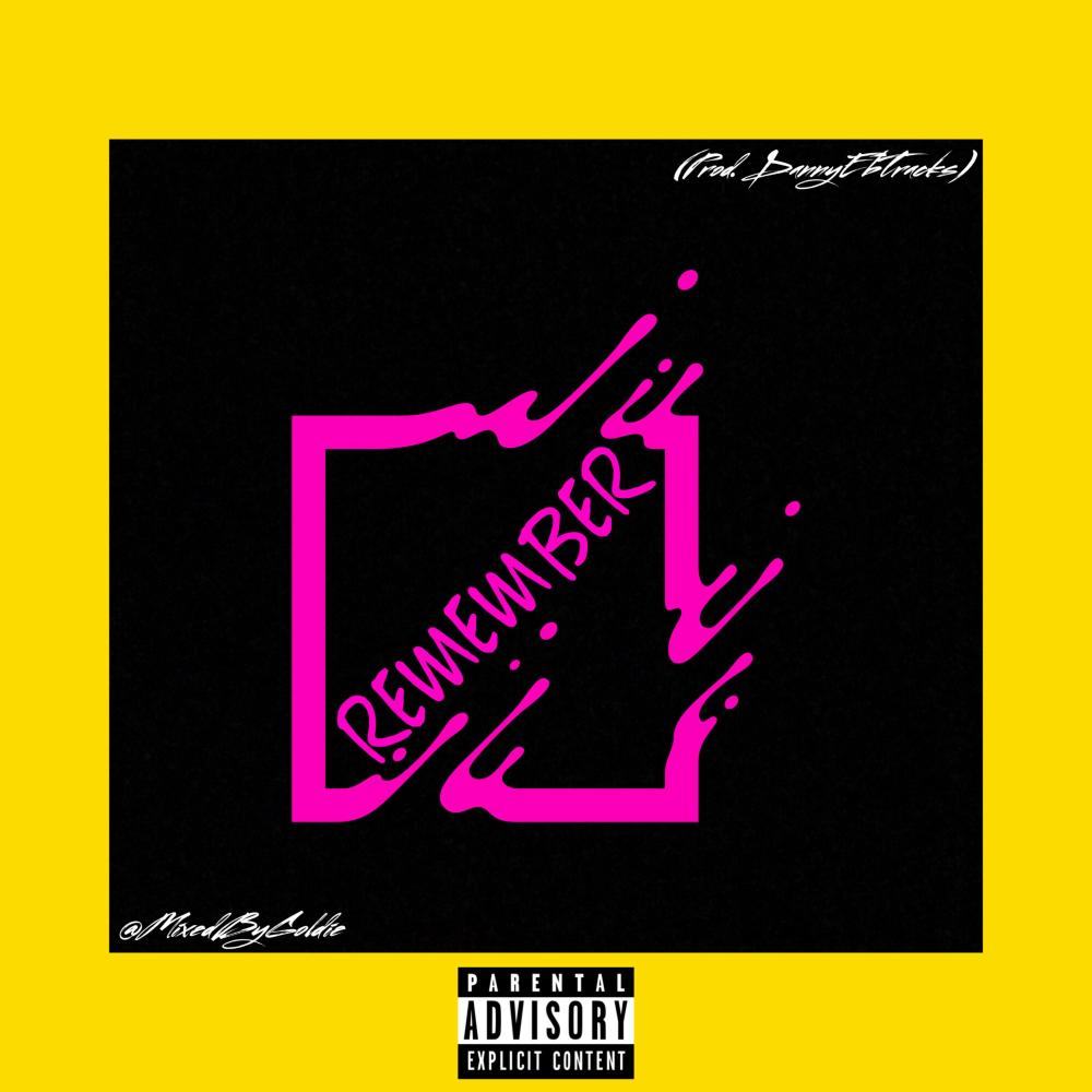 Remember (Explicit)