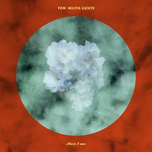 Mais Uma的專輯Tem Muita Gente