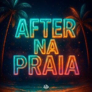 Kaue do BM的專輯AFTER NA PRAIA (Explicit)