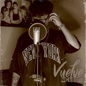 ดาวน์โหลดและฟังเพลง Vuelve พร้อมเนื้อเพลงจาก Nicky Tom