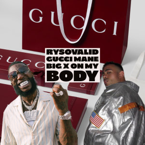 Album Big X on My Body (Explicit) oleh RySoValid