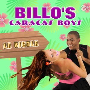 Billo's Caracas Boys的專輯La Rigola