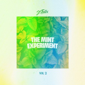 อัลบัม THE MiNT EXPERiMENT Volume 2 ศิลปิน J-Felix