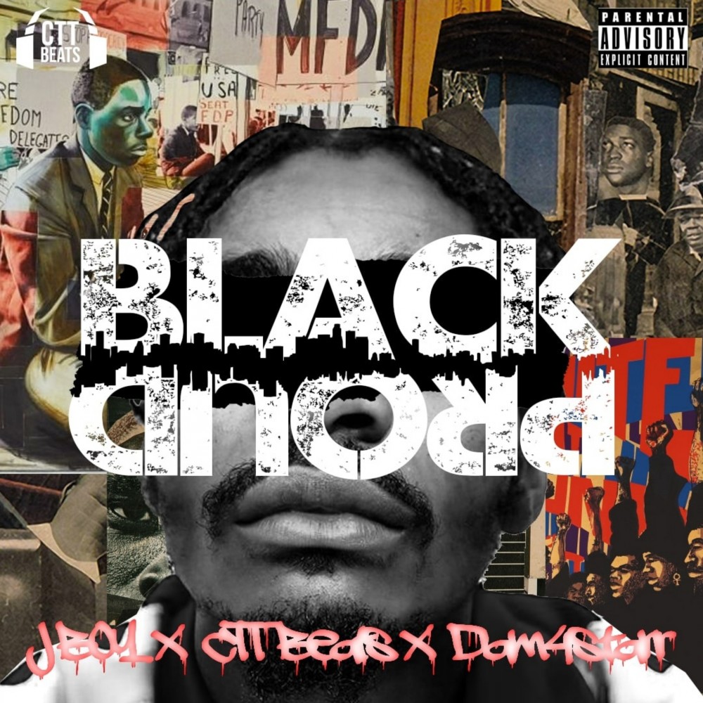 Black & Proud (Explicit)