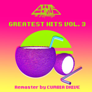 อัลบัม Greatest Hits Vol.3 ศิลปิน Cumbia Drive