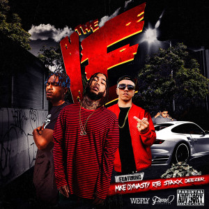 Dengarkan lagu The Ie (feat. Staxx, RomeoThaBoss & Deezer) (Explicit) nyanyian Mike Dynasty dengan lirik