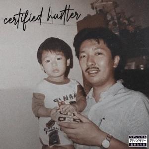 Certified Hustler (Explicit)