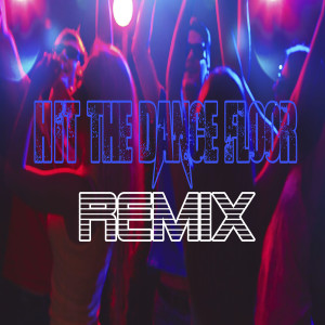 Listen to Hit the Dance Floor (Remix) song with lyrics from Beat Cooker