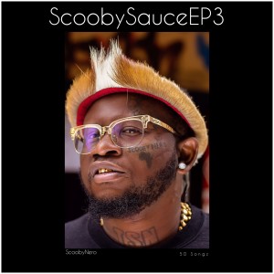 อัลบัม Scooby Sauce, Vol. 3 (Explicit) ศิลปิน Scooby Nero