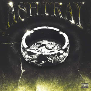 Album Ashtray (Explicit) from FTG