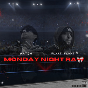 Listen to Monday Night Raw (Explicit) song with lyrics from Hatch