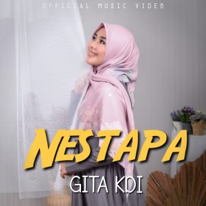 Dengarkan Nestapa lagu dari Gita KDI dengan lirik