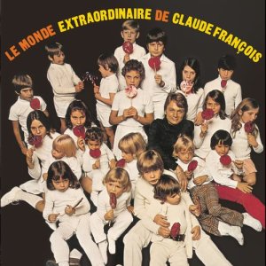 ดาวน์โหลดและฟังเพลง É. É. É. - A. A. A. (Album Version) พร้อมเนื้อเพลงจาก Claude François