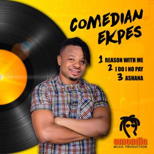 Dengarkan Reason with me lagu dari Comedian Ekpes dengan lirik