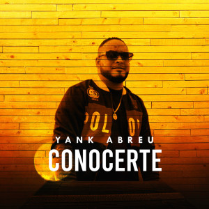 Album Conocerte from Yank Abreu