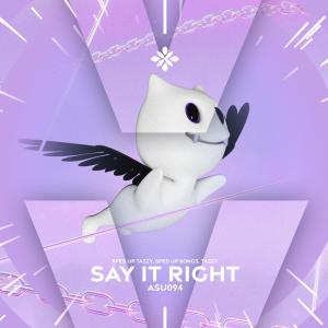 收听fast forward >>的say it right - sped up + reverb歌词歌曲