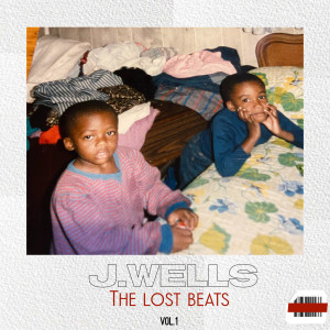 J. Wells的專輯The Lost Beats, Vol. 1