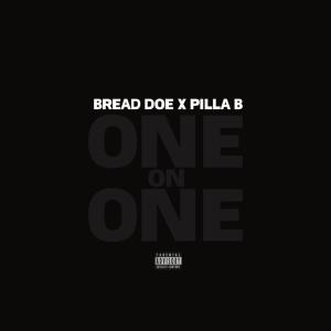 Bread Doe的專輯One On One (Explicit)
